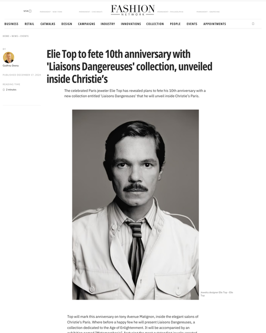 « Elie Top to fete 10th anniversary with 'Liaisons Dangereuses' collection, unveiled inside Christie’s » Fashion Network 2024